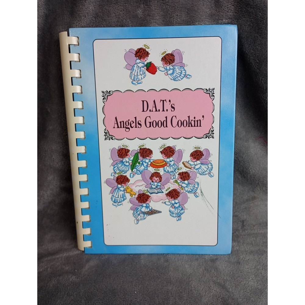 Dylan A. Tujague Fundraising Org Cookbook Kenner, LA 2005 D.A.T.'s Angels